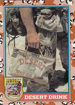 1991 Topps Desert Storm #154 Desert Drink Front