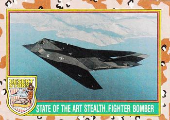 1991 Topps Desert Storm #20 State of the Art Stealth Fighter Bomber Front