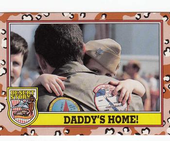 1991 Topps Desert Storm #263 Daddy's Home! Front