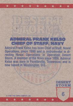 1991 Topps Desert Storm #6 Admiral Frank Kelso Back