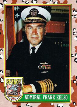 1991 Topps Desert Storm #6 Admiral Frank Kelso Front