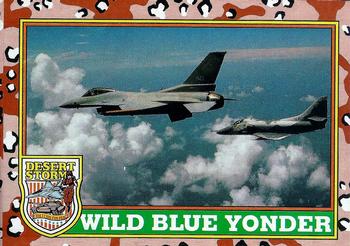 1991 Topps Desert Storm #30 Wild Blue Yonder Front