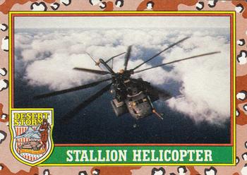 1991 Topps Desert Storm #8 Stallion Helicopter Front