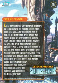 1996 Topps Star Wars Shadows of the Empire #16 Help Me, Obi-Wan... Back