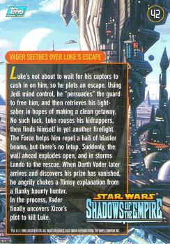 1996 Topps Star Wars Shadows of the Empire #42 Vader Seethes Over Luke's Escape Back