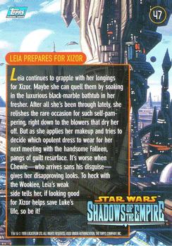 1996 Topps Star Wars Shadows of the Empire #47 Leia Prepares for Xizor Back