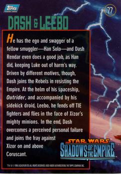 1996 Topps Star Wars Shadows of the Empire #77 Dash & Leebo Back