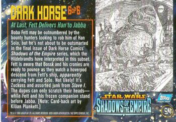 1996 Topps Star Wars Shadows of the Empire #94 At Last, Fett Delivers Han to Jabba Back