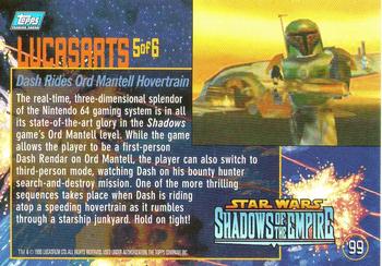 1996 Topps Star Wars Shadows of the Empire #99 Dash Rides Ord Mantell Hovertrain Back