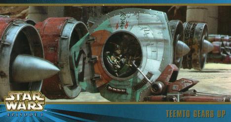 1999 Topps Widevision Star Wars: Episode I Series 2 #38 Teemto Gears Up Front