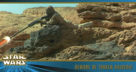 1999 Topps Widevision Star Wars: Episode I Series 2 #47 Beware Of Tusken Raiders Front