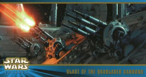 1999 Topps Widevision Star Wars: Episode I Series 2 #68 Blast Of The Quadlaser Cannons Front