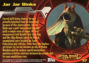 2001 Topps Star Wars Evolution #37 Jar Jar Binks Back