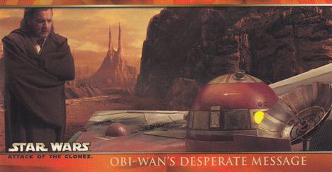 2002 Topps Star Wars: Attack of the Clones Widevision #29 Obi-Wan's Desperate Message Front