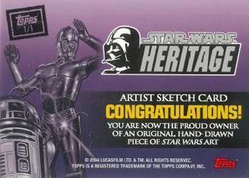 2004 Topps Heritage Star Wars #1/1 Star Wars Heritage Sketch Card Back