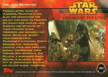 2005 Topps Star Wars Revenge of the Sith #50 The Jedi Betrayed Back