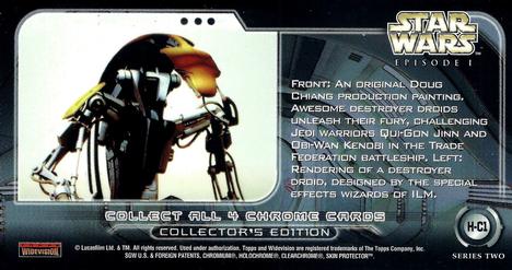 1999 Topps Widevision Star Wars: Episode I Series 2 - Chrome #H-C1 Threat of the Destroyer Droids - Hobby Back
