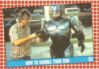 1990 Topps RoboCop 2 - Behind-the-Scenes Bonus #A How to handle your gun Front