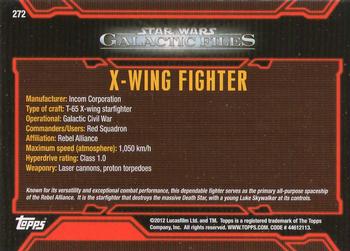 2012 Topps Star Wars: Galactic Files #272 X-Wing Fighter Back