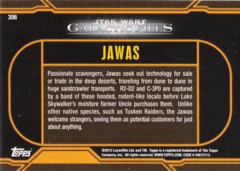 2012 Topps Star Wars: Galactic Files #306 Jawas Back