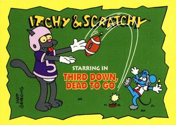1993 SkyBox The Simpsons - Itchy & Scratchy #I11 Third Down, Dead to Go Front