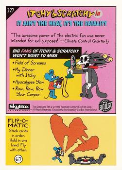 1993 SkyBox The Simpsons - Itchy & Scratchy #I27 It Ain't the Heat. It's the Fatality Back