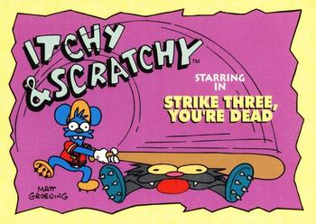1993 SkyBox The Simpsons - Itchy & Scratchy #I2 Strike Three, You're Dead Front