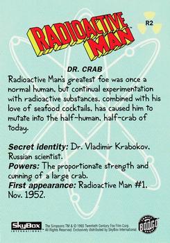 1993 SkyBox The Simpsons - Radioactive Man #R2 Dr. Crab Back