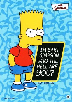 2002 Topps The Simpsons Bubble Gum & Stickers #25 I'm Bart Simpson. Who the Hell Are You? Front