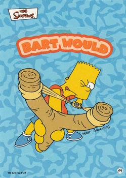 2002 Topps The Simpsons Bubble Gum & Stickers #34 Bart Would Front