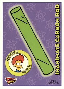 2001 Inkworks Simpsons Mania! #29 Inanimate Carbon Rod Front