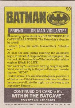 1989 Topps Batman #90 Friend…or Mad Vigilante? Back