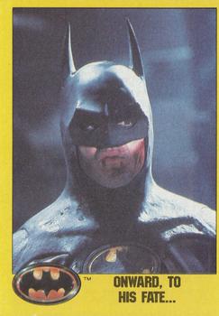 1989 Topps Batman #138 Onward, to his fate… Front