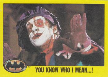 1989 Topps Batman #148 You know who I mean…! Front