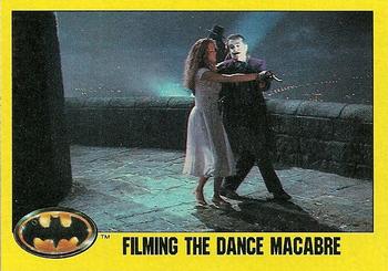 1989 Topps Batman #249 Filming the Dance Macabre Front
