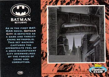 1992 Stadium Club Batman Returns #100 As in the first Batman movie, Gotham City is Back