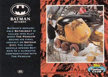 1992 Stadium Club Batman Returns #60 Batman's remarkable Batskiboat is called into Back