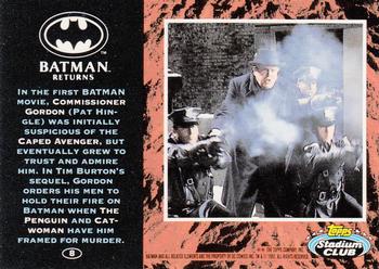 1992 Stadium Club Batman Returns #8 In the first Batman movie, Commissioner Gordon Back