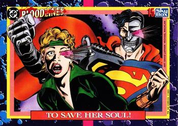 1993 SkyBox DC Comics Bloodlines #15 To Save Her Soul! Front