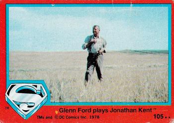 1978 Topps Superman: The Movie #105 Glenn Ford plays Jonathan Kent Front