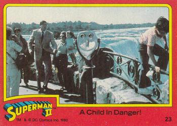 1980 Topps Superman II #23 A Child In Danger! Front