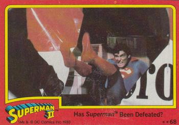 1980 Topps Superman II #68 Has Superman Been Defeated? Front