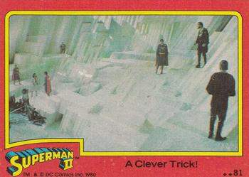1980 Topps Superman II #81 A Clever Trick! Front