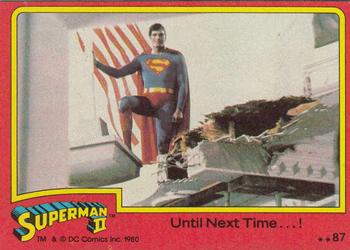 1980 Topps Superman II #87 Until Next Time...! Front