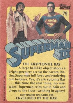 1983 Topps Superman III #79 The Kryptonite Ray Back