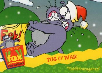 1995 Fleer Fox Kids Network #120 Tug 'o War Front