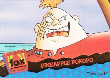 1995 Ultra Fox Kids Network #45 Pineapple Pokopo Front