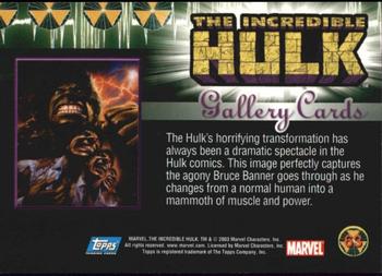 2003 Topps The Incredible Hulk #63 The Hulk's horrifying transformation has alw Back