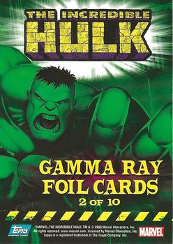 2003 Topps The Incredible Hulk - Gamma Ray Foil #2 The Incredible Hulk Back