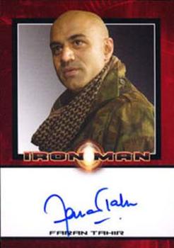 2008 Rittenhouse Iron Man - Autographs #NNO Faran Tahir Front